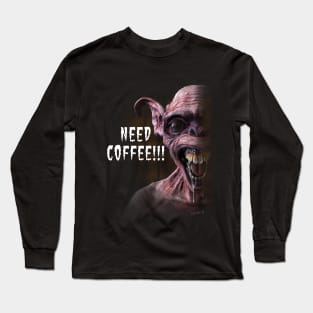 Goblin Need Coffee Long Sleeve T-Shirt